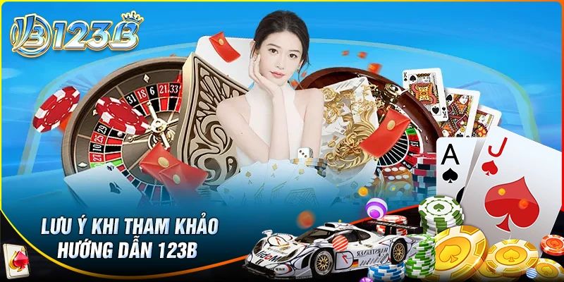 Lưu ý quan trọng khi cập nhật hướng dẫn 123B